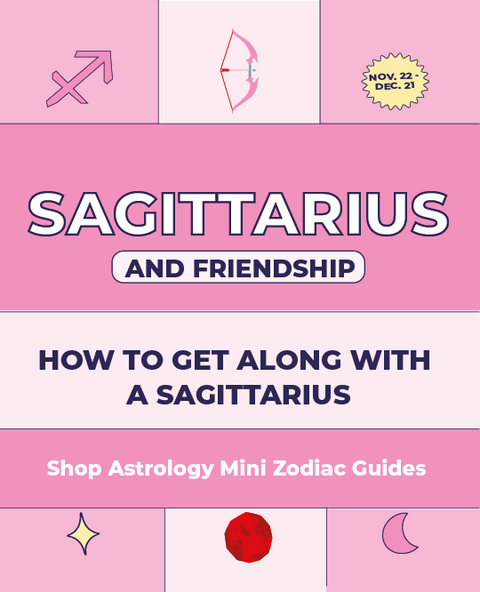 Sagittarius Mini Zodiac Friendship Guide
