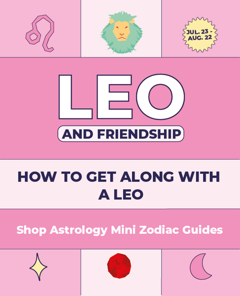 Leo Mini Zodiac Friendship Guide