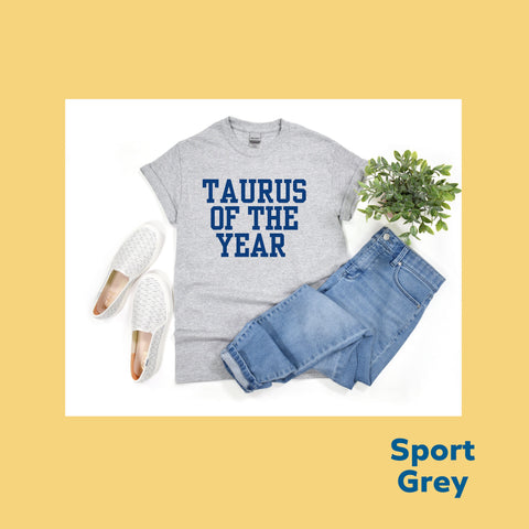 Taurus of the year shirt