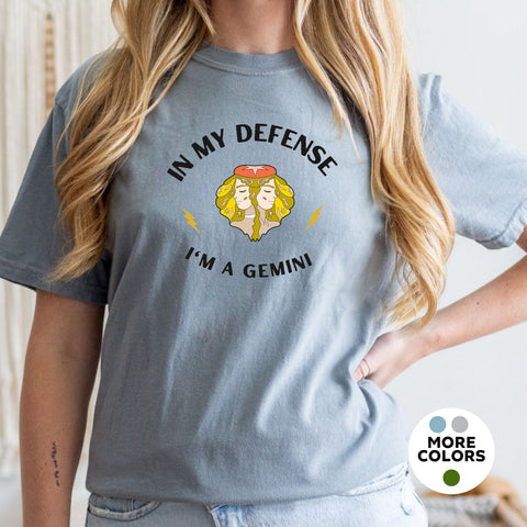 In my defense I’m a Gemini shirt