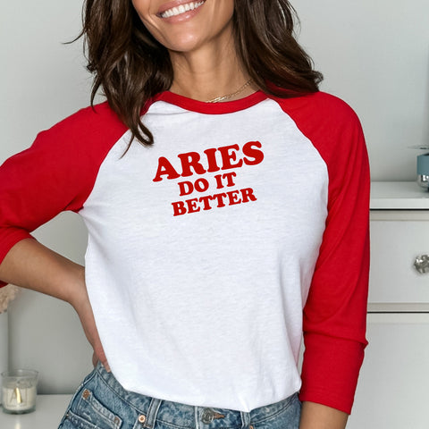 Aries do it better shirt