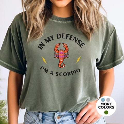 In my defense I’m a Scorpio shirt