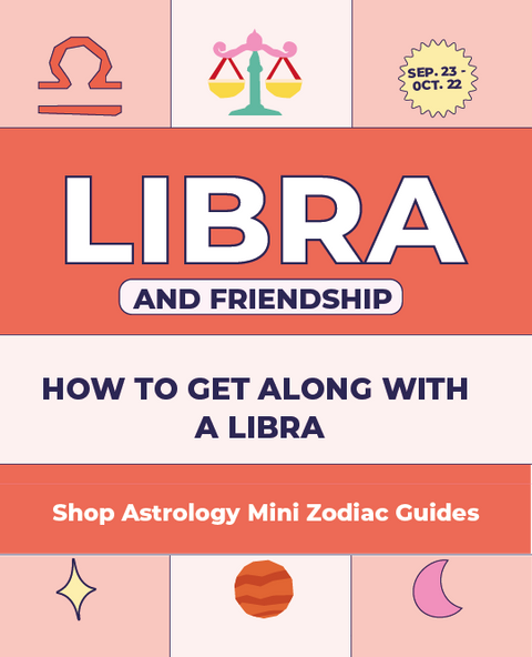 Libra Mini Zodiac Friendship Guide