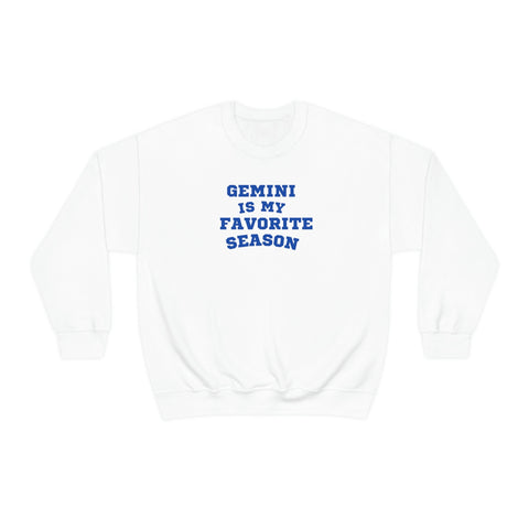 Gemini favorite season sweatshirt