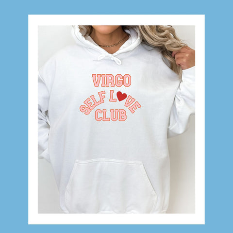 Virgo self love club hoodie
