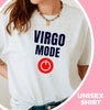 Virgo shirt Virgo mode on zodiac star sign astrology tee graphic t-shirt birthday gift for women t shirt