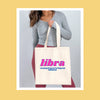 Libra zodiac sign Cotton Canvas Tote Bag fun sarcastic humor astrology star sign personalized birthday gifts for her him friend shopping