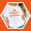 Sagittarius shirt Keep Calm I’m a Sagittarius crown zodiac star sign astrology tee t-shirt birthday gift for women t shirt