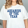 Aquarius shirt Aquarius of the year retro varsity zodiac star sign astrology tee t-shirt birthday gift for women t shirt