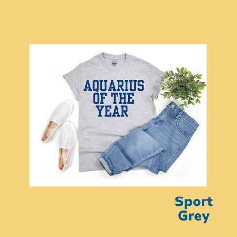 Aquarius of the year shirt