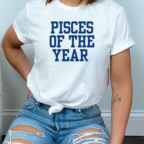 Pisces of the year shirt