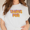 Taurus shirt Taurus pwr orange purple shadow zodiac star sign astrology tee t-shirt birthday gift for women t shirt