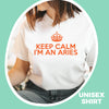 Aries shirt Keep Calm I’m a Aries crown zodiac star sign astrology tee t-shirt birthday gift for women t shirt