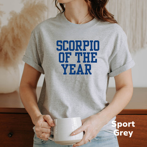 Scorpio of the year shirt