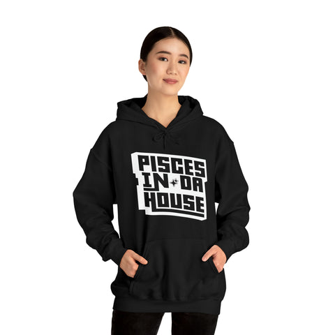 Pisces In Da House hoodie