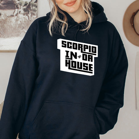 Scorpio In Da House hoodie