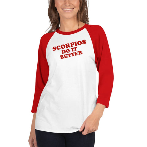 Scorpio do it better shirt