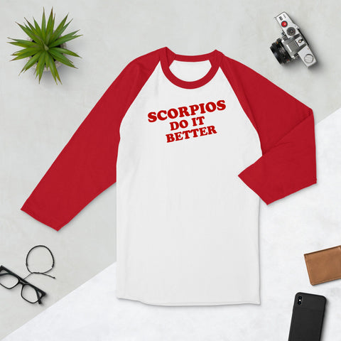 Scorpio do it better shirt