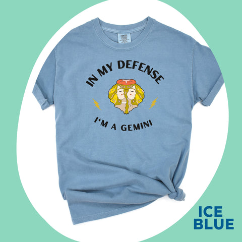 In my defense I’m a Gemini shirt