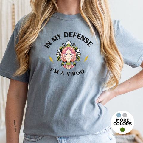 In my defense I’m a Virgo shirt
