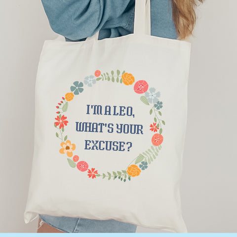 “I’m a Leo, what’s your excuse” cottage core tote bag