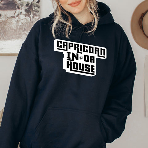 Capricorn In Da House hoodie