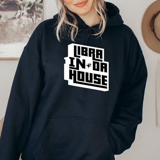 Libra sign black hoodie In Da House thug life slang zodiac star sign astrology hoodie birthday gift for women top