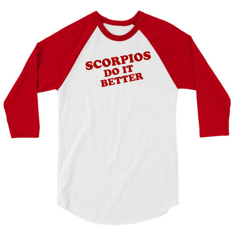 Scorpio do it better shirt