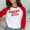 Pisces shirt Pisces do it better retro red raglan sleeve 70s zodiac star sign astrology tee t-shirt birthday gift