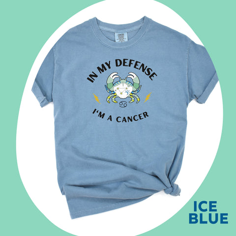 In my defense I’m a Cancer shirt