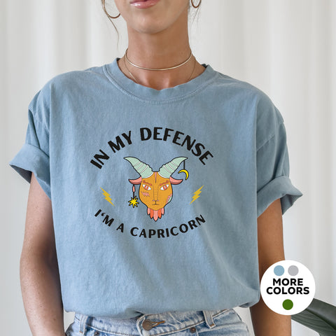 In my defense I’m a Capricorn shirt