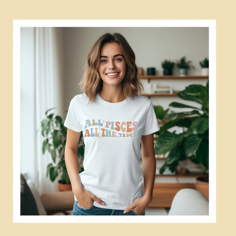 All Pisces all the time shirt